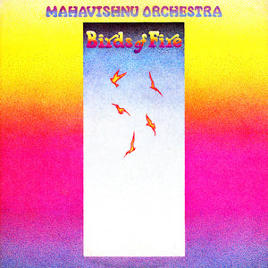 MAHAVISHNU ORCHESTRA | BIRDS OF FIRE - US