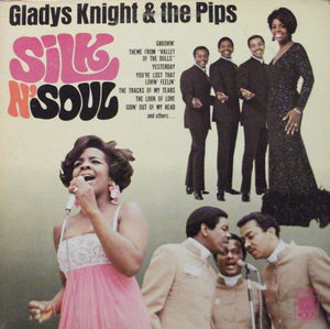KNIGHT GLADYS AND THE PIPS | SILK N SOUL