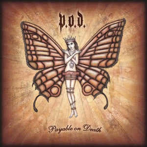 P.O.D. | PAYABLE ON DEATH