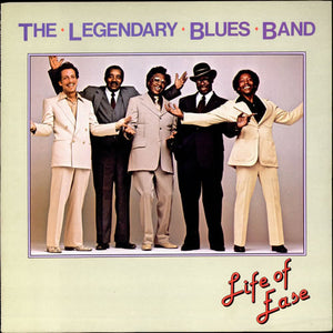 LEGENDARY BLUES BAND | LIFE OF EASE