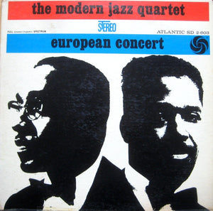 MODERN JAZZ QUARTET | EUROPEAN CONCERT (2LP)