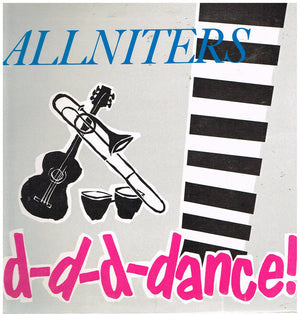 ALLNITERS | D D D DANCE - PROMO