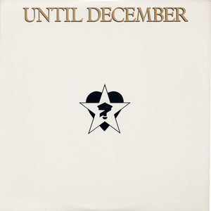 UNTIL DECEMBER | UNTIL DECEMBER - HOLE IN COVER