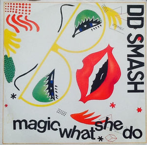 DD SMASH / DAVE DOBBYN | MAGIC WHAT SHE DO - 12