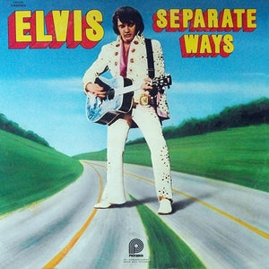 ELVIS PRESLEY | SEPARATE WAYS - US PICKWICK