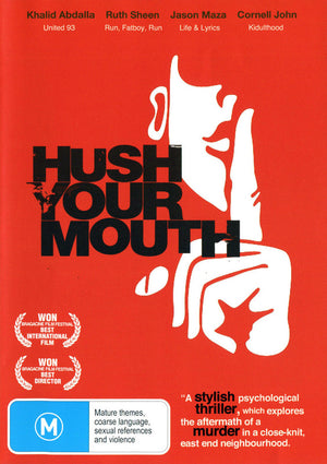 MOVIE DR | HUSH YOUR MOUTH