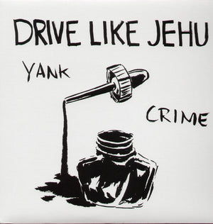 DRIVE LIKE JEHU | YANK CRIME