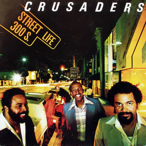 CRUSADERS | STREET LIFE - US