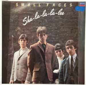 SMALL FACES | SHA LA LA LA LEE