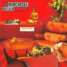 MORCHEEBA | BIG CALM