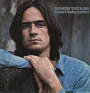 JAMES TAYLOR | SWEET BABY JAMES - US