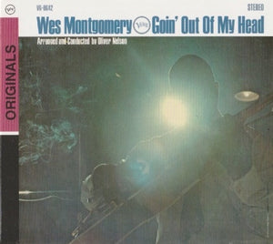 WES MONTGOMERY | GOIN' OUT OF MY HEAD (DIGI)
