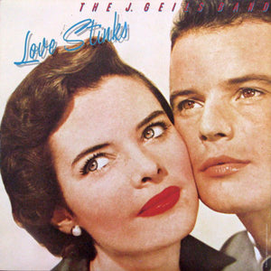 J GEILS BAND | LOVE STINKS - US