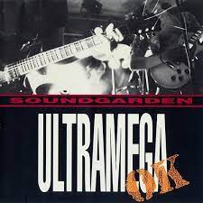 SOUNDGARDEN | ULTRAMEGA OK