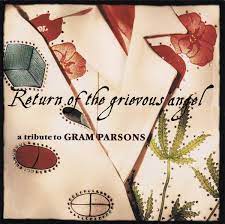 GRAM PARSONS / VARIOUS | RETURN OF THE GRIEVOUS ANGEL TRIBUTE TO GRAM PARSONS