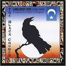 BLACK CROWES | GREATEST HITS 1990 - 1999