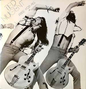 TED NUGENT | FREE FOR ALL