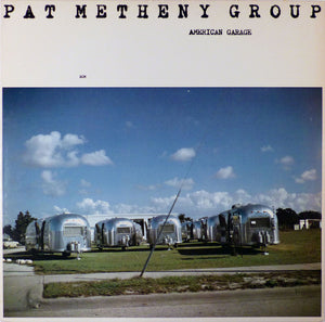 PAT METHENY | AMERICAN GARAGE - US