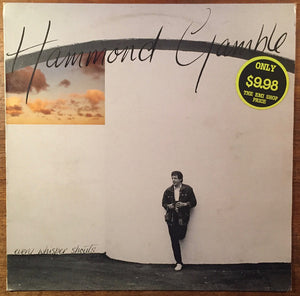 HAMMOND GAMBLE | EVERY WHISPER SHOUTS