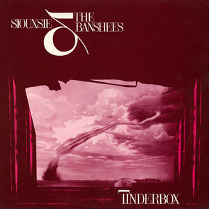 SIOUXSIE AND THE BANSHEES | TINDERBOX