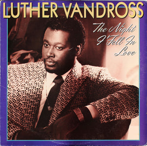 LUTHER VANDROSS | NIGHT I FELL IN LOVE - US