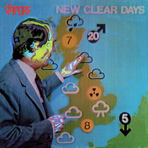 VAPORS | NEW CLEAR DAYS - US