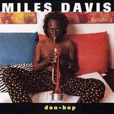 MILES DAVIS | DOO BOP