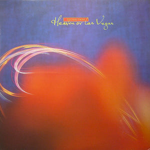 COCTEAU TWINS | HEAVEN OR LAS VEGAS - UK ORIGINAL