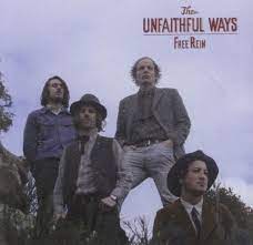 UNFAITHFUL WAYS | FREE REIN