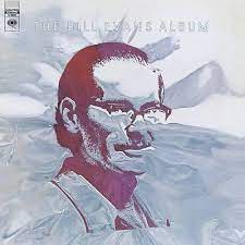 BILL EVANS | BILL EVANS ALBUM (REMASTERED)