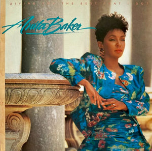 ANITA BAKER | GIVING YOU THE BEST THAT I GOT - US