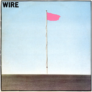 WIRE | PINK FLAG - 1979 NZ - DEMO STICKER (RARE)