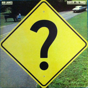 BOB JAMES | SIGN OF THE TIMES - NZ
