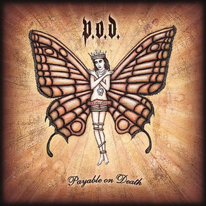 P.O.D. | PAYABLE ON DEATH