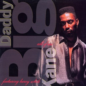 BIG DADDY KANE / BARRY WHITE | ALL OF ME 12 - US