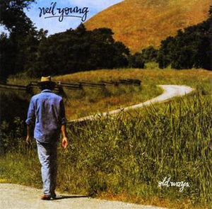 NEIL YOUNG | OLD WAYS