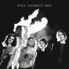 HOLE | CELEBRITY SKIN