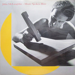 JOHN MCLAUGHLIN | MUSIC SPOKEN HERE - USA