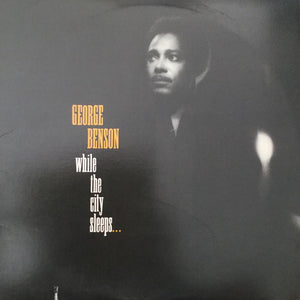 GEORGE BENSON | WHILE THE CITY SLEEPS - US