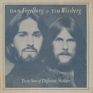 DAN FOGELBERG / TIM WEISBERG | TWIN SONS OF DIFFERENT MOTHERS - AUS