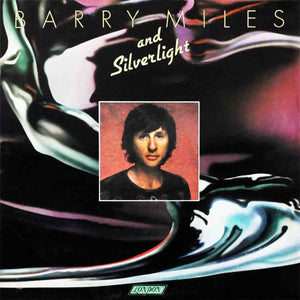 BARRY MILES AND SILVERLIGHT | BARRY MILES AND SILVERLIGHT - USA
