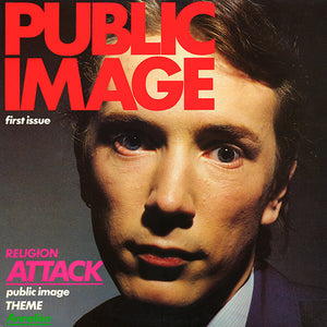 PUBLIC IMAGE LTD | PUBLIC IMAGE - FIRST ISSUE