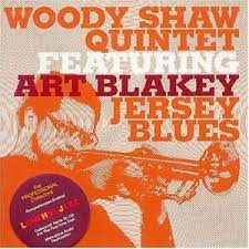 WOODY SHAW | JERSEY BLUES