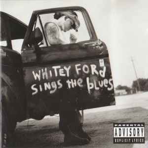 EVERLAST | WHITEY FORD SINGS THE BLUES