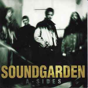 SOUNDGARDEN | A SIDES