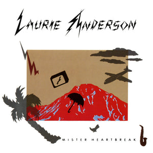 LAURIE ANDERSON | MISTER HEARTBREAK - USA - SLEEVE BIT ROUGH