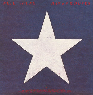 NEIL YOUNG | HAWKS AND DOVES - US