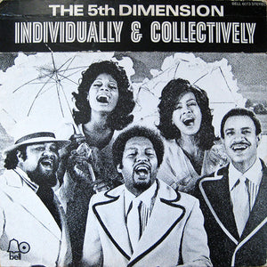 5TH DIMENSION | INDIVIDUALLY AND COLLECTIVELY