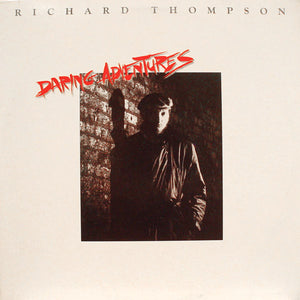 RICHARD THOMPSON | DARING ADVENTURES