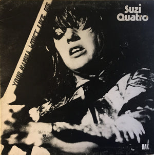 SUZI QUATRO | YOUR MAMA WONT LIKE ME